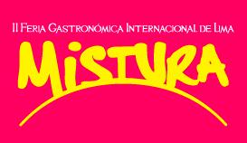 Lima's gastronomic festival, Mistura. Lima's gastronomic festival, Mistura.